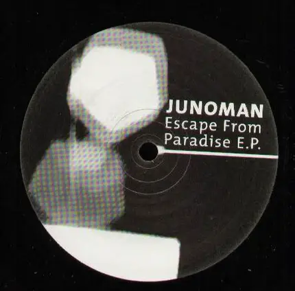 Junoman - Escape From Paradise EP
