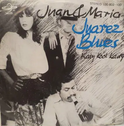 Juan & Maria - Juarez Blues