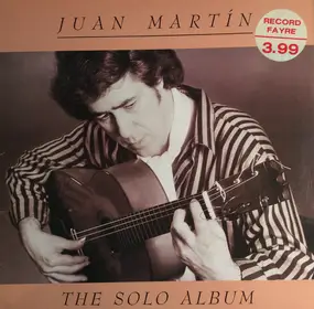 Juan Martin - The Solo Album