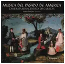 CD - Juan Mathías / Juan de Araujo / José Cascante a.o. - Musica Del Pasado De America Vol. 1