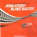 12inch Vinyl Single - Juan Atkins / Blake Baxter - Coke DJ-Culture Remix By Juan Atkins / Blake Baxter - + cd