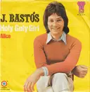 7inch Vinyl Single - Juan Bastos - Holy Goly Girl