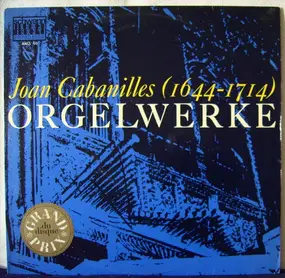 Juan Cabanilles - Orgelwerke