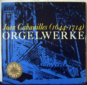 Juan Cabanilles - Orgelwerke