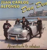 Juan Carlos Alfonso Y Su Dan Den - Aprovechando La Cobertura