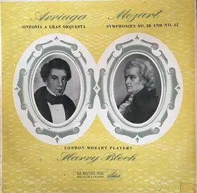 Wolfgang Amadeus Mozart - Symphonies No.28 And No. 32 / Sinfonia A Gran Orquesta