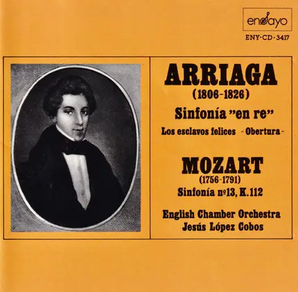Mozart/Arriaga - Symphony in D, etc...