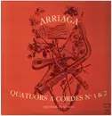 LP - Juan Crisóstomo de Arriaga - Quatuors A Cordes Nr. 1&2