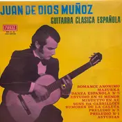 Juan De Dios Munoz - Guitarra Classica Española