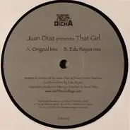 Juan Diaz - THAT GIRL