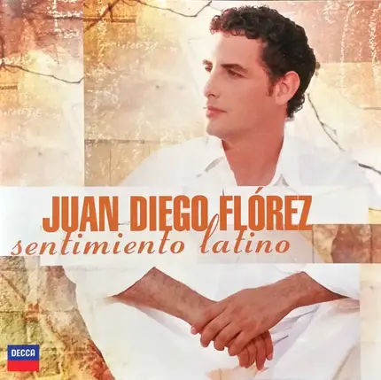 Juan Diego Florez - Sentimiento Latino