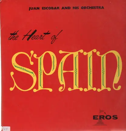 Juan Escobar and his Orchestra - The Heart of Spain