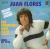 7inch Vinyl Single - Juan Flores - Ein Sombrero Voll Wein (Amsterdão)
