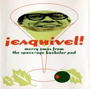 Juan Garcia Esquivel - Merry Xmas From The Space-Age Bachelor Pad