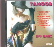 Juan Ibáñez - Tangos