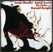 Juan José Mosalini - Complicidad