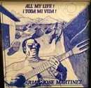 LP - Juan Jose Martinez - All My Life! / ¡Toda Mi Vida!