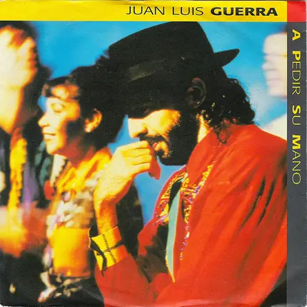 Juan Luis Guerra - A Pedir Su Mano