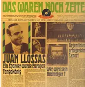 Juan Llossas - Das waren noch Zeiten
