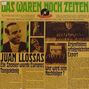 Juan Llossas Und Sein Spanisches Orchester - Das Waren Noch Zeiten