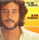 LP - Juan Pardo - No Me Hables