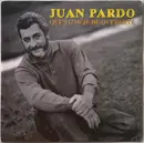 7inch Vinyl Single - Juan Pardo - Que Yo Deje De Quererte