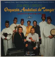 Juan Pena Lebrijano Orquesta Andalusi de Tanger - Encuentros