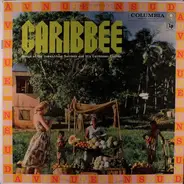 Juan Serrano And His Caribbean Combo - Caribbee (Songs Of The Indies)