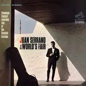 Juan Serrano - Juan Serrano At The World's Fair