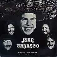 Juan Tabasco - Südamerikanische Folklore