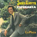 7inch Vinyl Single - Juan Tierra - Esperanza