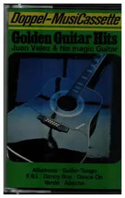 Juan Valez - Golden Guitar Hits