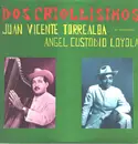 LP - Juan Vicente Torrealba , Angel Custodio Loyola - Dos Criollisimos - Mono