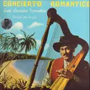 12inch Vinyl Single - Juan Vicente Torrealba - Concierto Romantico