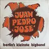 LP - Juan, Pedro Und José - Berlin's Kleinste Big-Band