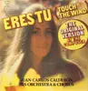LP - Juan Carlos Calderón - Eres Tu (Touch The Wind) - Mocedades