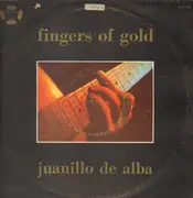 LP - Juanillo De Alba - Fingers Of Gold