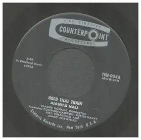 Juanita Hall - Hold That Train / Baby Won't You Please Come Home
