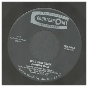 Juanita Hall - Hold That Train / Baby Won't You Please Come Home