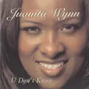 CD - Juanita Wynn - U Don't Know