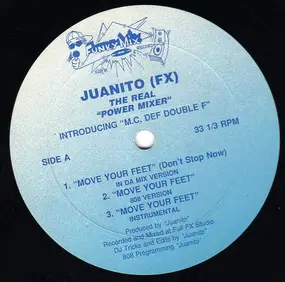 Juanito (FX) (The Real 'Power Mixer') - Move Your Feet / Naughty Boy Mix