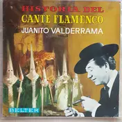 Juanito Valderrama - Historia Del Cante Flamenco Vol. III