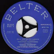 7inch Vinyl Single - Juanito Valderrama - En La Cruz De Dos Caminos / Fandango Valderramero / Muerte Del Piyayo / Viva Mi Tierra