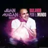 LP - JUAN MAGAN - BAILANDO POR EL MUNDO