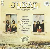 Jubal - Todos Sus Discos en CBS (1972-1974)