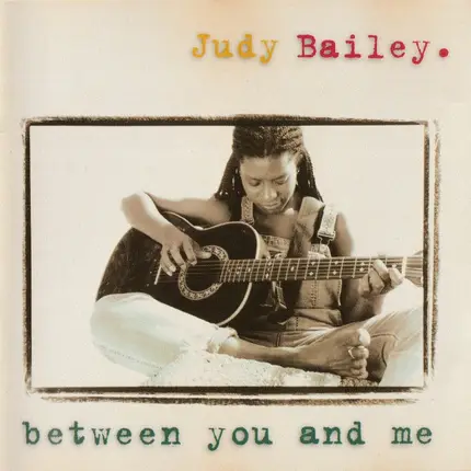Judy Bailey - Between You And Me