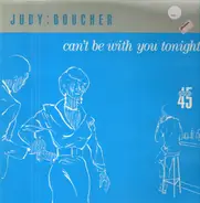 Judy Boucher - Can't Be with You Tonight