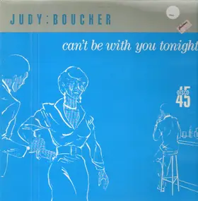 Judy Boucher - Can't Be with You Tonight