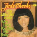 7inch Vinyl Single - Judy Cheeks - The Little Girl In Me / Why Don't You Kiss Me Baby
