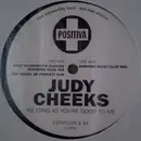 2 x 12inch Vinyl Single - Judy Cheeks - As Long As You're Good To Me